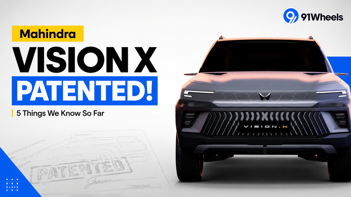 Mahindra Vision X Patented! 5 Things We Know So Far